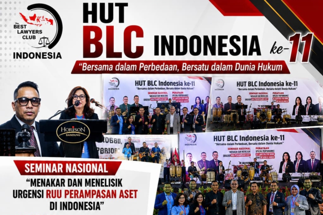 BLC Indonesia Rayakan Hut ke-11 Sekaligus Gelar Seminar Nasional Urgensi RUU Perampasan Aset di Indonesia